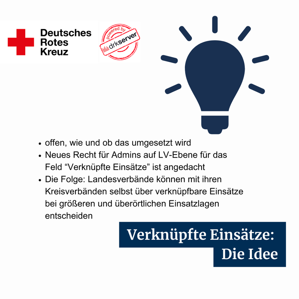 Verknüpfter Einsatz: Die Idee